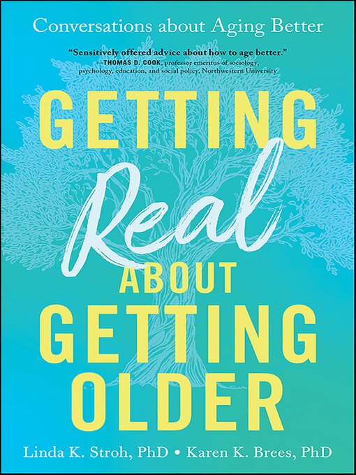 Title details for Getting Real about Getting Older by Linda K. Stroh - Available
